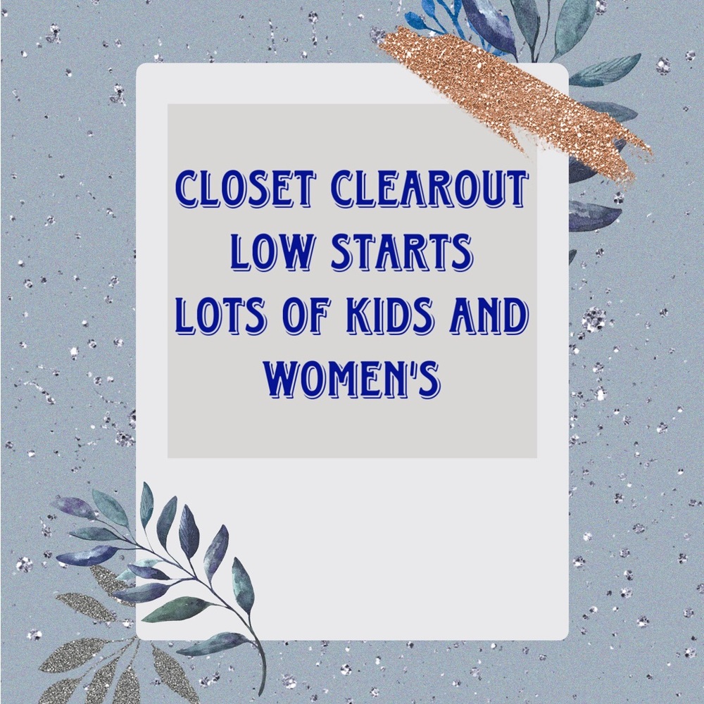 Closet Clear out Silent Show Low Starts